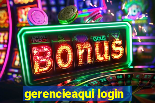 gerencieaqui login